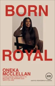 Book cover: Born Royal by Oneka McClellan